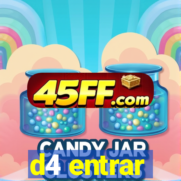 d4 entrar